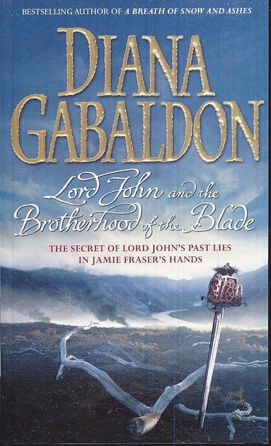 Diana Gabaldon - Lord John and the Brotherhood of the Blade, Häftad