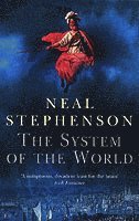Neal Stephenson - System Of The World, Häftad