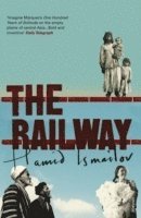 Hamid Ismailov, Robert Chandler - Railway, Häftad