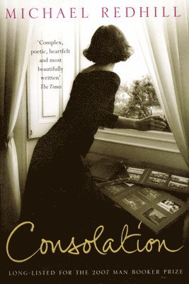 Michael Redhill - Consolation, Häftad