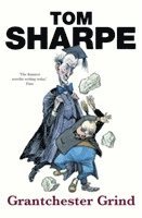 Tom Sharpe - Grantchester Grind, Häftad