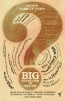 Harriet Swain - Big Questions In History, Häftad