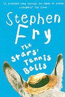 Stephen Fry - Stars' Tennis Balls, Häftad