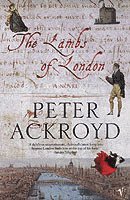 Peter Ackroyd - Lambs Of London, Häftad