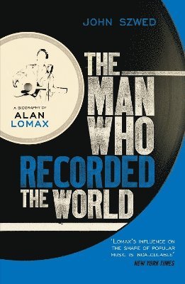 bokomslag Man Who Recorded the World
