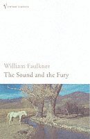 William Faulkner - Sound and the Fury, Häftad