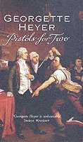 Georgette Heyer - Pistols For Two, Häftad