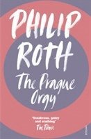 Philip Roth - Prague Orgy, Häftad
