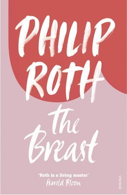 Philip Roth - Breast, Häftad