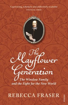 Rebecca Fraser - Mayflower Generation, Häftad