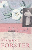 Margaret Forster - Lady's Maid, Häftad