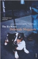 Deborah Moggach - Ex-Wives, Häftad
