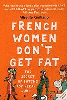 French Women Don't Get Fat 1