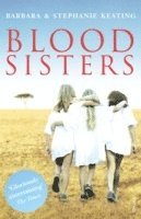 Barbara Keating, Stephanie Keating - Blood Sisters, Häftad