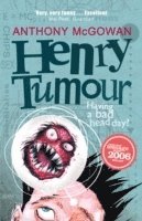 Anthony McGowan - Henry Tumour, Häftad