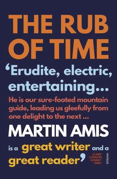 Martin Amis - Rub of Time, Häftad