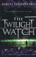 Sergei Lukyanenko - Twilight Watch, Häftad