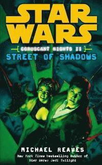 bokomslag Star Wars: Coruscant Nights II - Street of Shadows