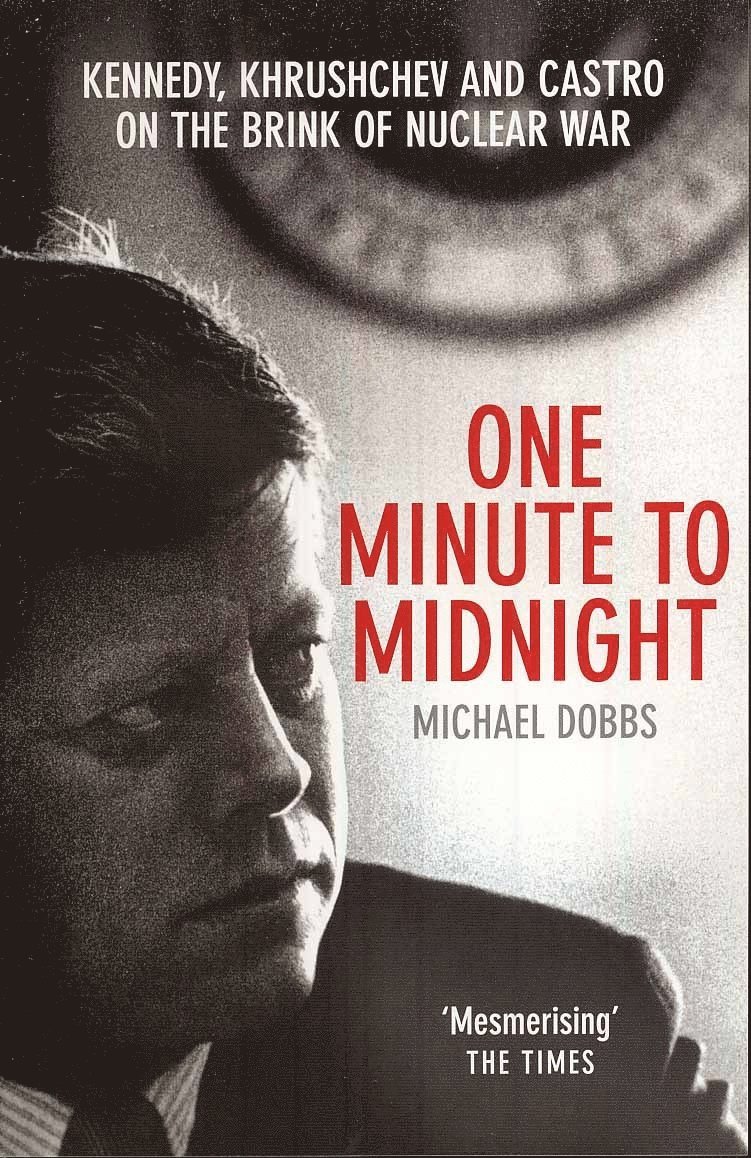 Michael Dobbs - One Minute To Midnight, Häftad