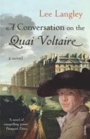 bokomslag A Conversation on the Quai Voltaire