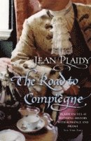 Jean Plaidy - Road to Compiegne, Häftad