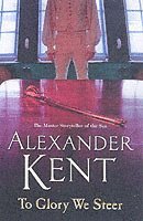 Alexander Kent - To Glory We Steer, Häftad