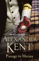 Alexander Kent - Passage To Mutiny, Häftad
