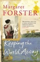 Margaret Forster - Keeping the World Away, Häftad