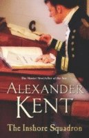 Alexander Kent - Inshore Squadron, Häftad