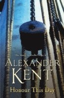 Alexander Kent - Honour This Day, Häftad