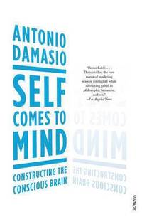 bokomslag Self comes to mind - constructing the conscious brain