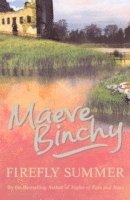 Maeve Binchy - Firefly Summer, Häftad