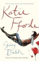 Katie Fforde - Going Dutch, Häftad