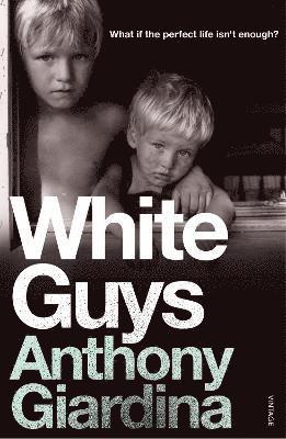 Anthony Giardina - White Guys, Häftad