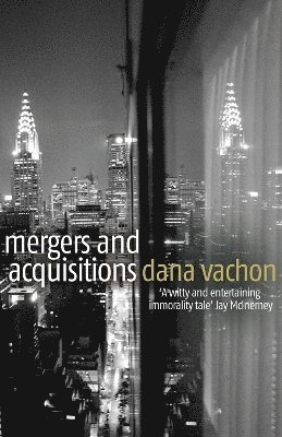 Dana Vachon - Mergers and Acquisitions, Häftad