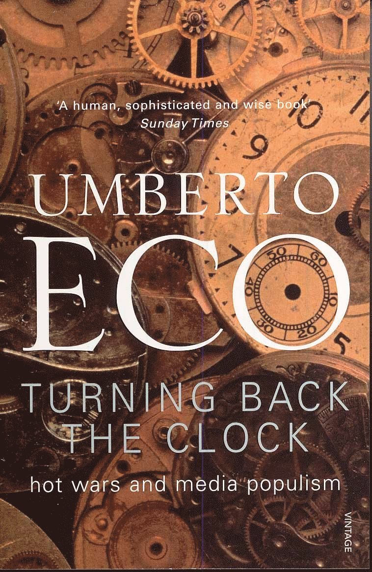 Umberto Eco - Turning Back The Clock, Häftad. Tillgänglighet: Lägg i varukorg