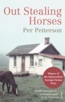 Per Petterson - Out Stealing Horses, Häftad