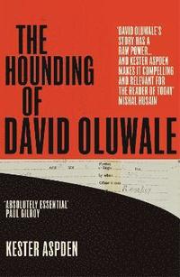 bokomslag The Hounding of David Oluwale
