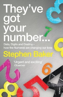 Stephen Baker - They've Got Your Number..., Häftad