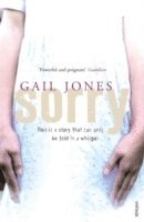 Gail Jones - Sorry, Häftad
