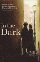 Deborah Moggach - In the Dark, Häftad