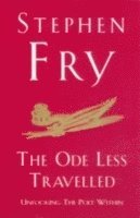 Stephen Fry - Ode Less Travelled, Häftad