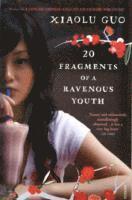 bokomslag 20 Fragments of a Ravenous Youth