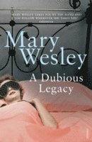 Mary Wesley - Dubious Legacy, Häftad