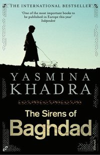 bokomslag The Sirens of Baghdad