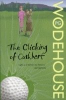 bokomslag The Clicking of Cuthbert