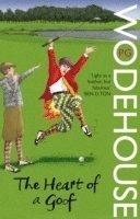 P.G. Wodehouse, P. G. Wodehouse - Heart of a Goof, Häftad