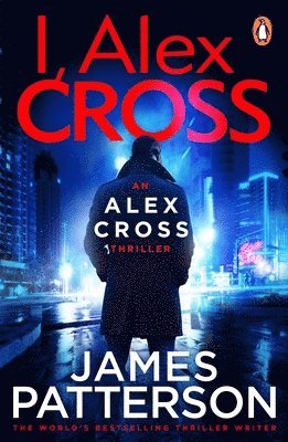 James Patterson - I, Alex Cross, Häftad
