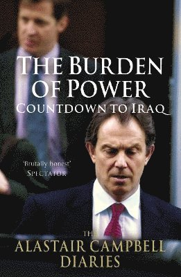 Alastair Campbell - Burden of Power, Häftad