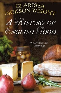 bokomslag A History of English Food